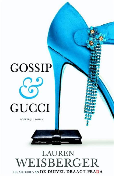 gossip en gucci druk 32 lauren weisberger|Gossip & Gucci : Lauren Weisberger : Free Download, Borrow, .